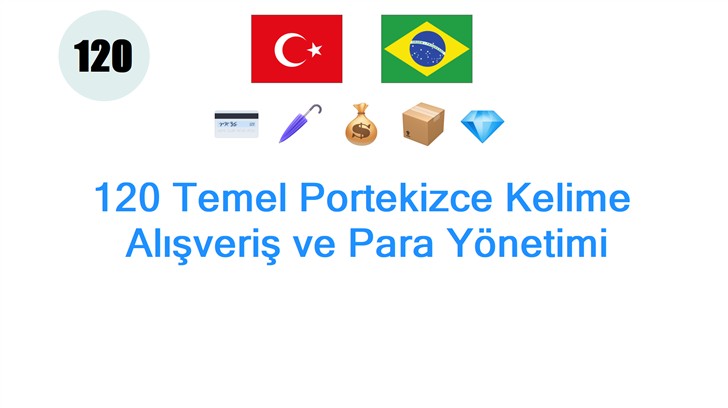 120 Temel Portekizce Kelime: Alışveriş ve Para Yönetimi